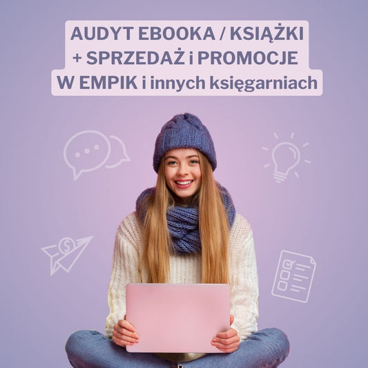 Dystrybucja książki / ebooka / audiobooka z audytem i konsultacją strategiczną (120 min)