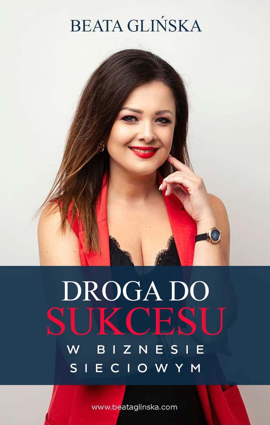 Droga do sukcesu w biznesie sieciowym. - ebook