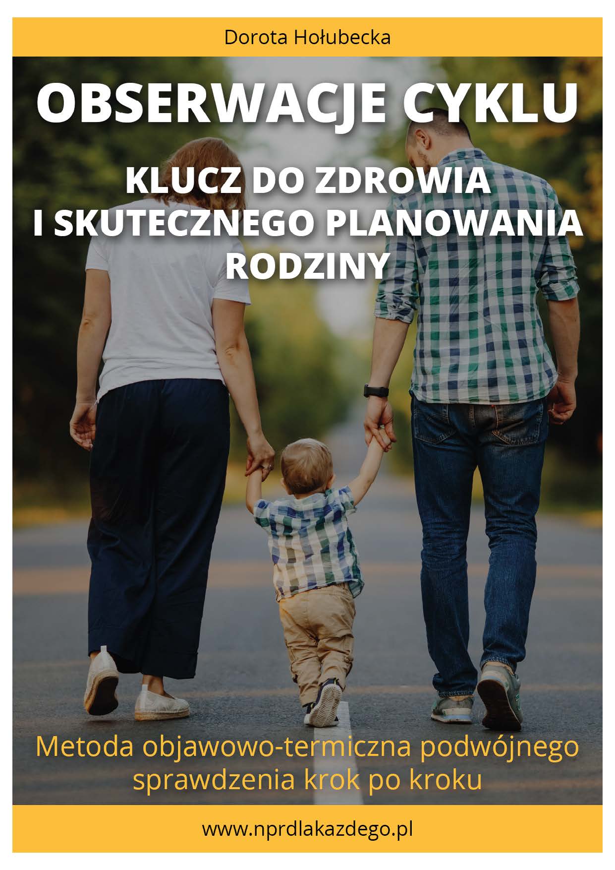 Obserwacje cyklu. Klucz do zdrowia i skutecznego planowania rodziny. Metoda objawowo-termiczna podwójnego sprawdzenia krok po kroku. - ebook