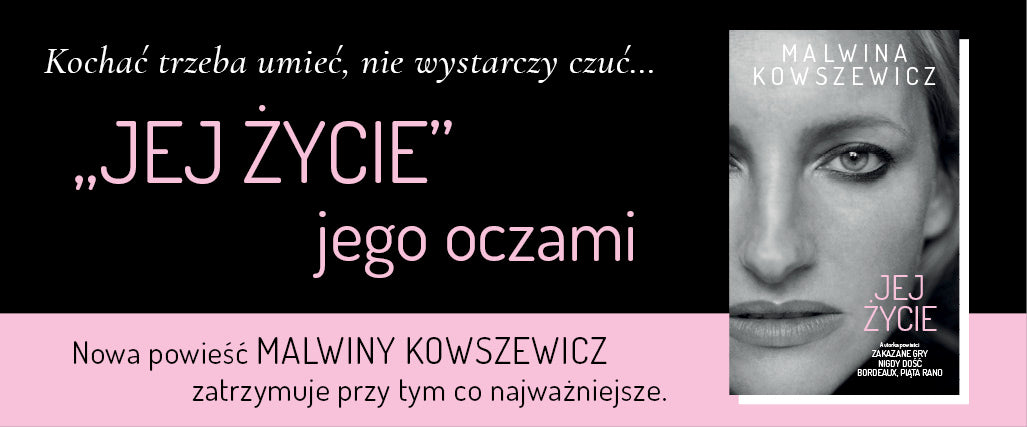 Jej życie - Malwina Kowszewicz