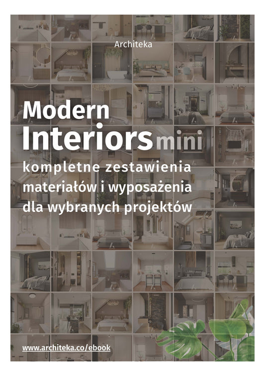 Nowoczesne wnętrza - przydatne rozwiązania. Katalog z zestawieniami materiałów i wyposażenia.- ebook