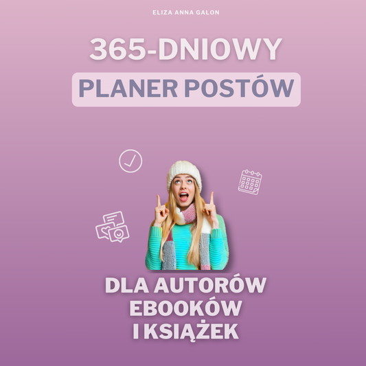 Planer postów do social media dla autorów książek i eBOOKów na 365 dni