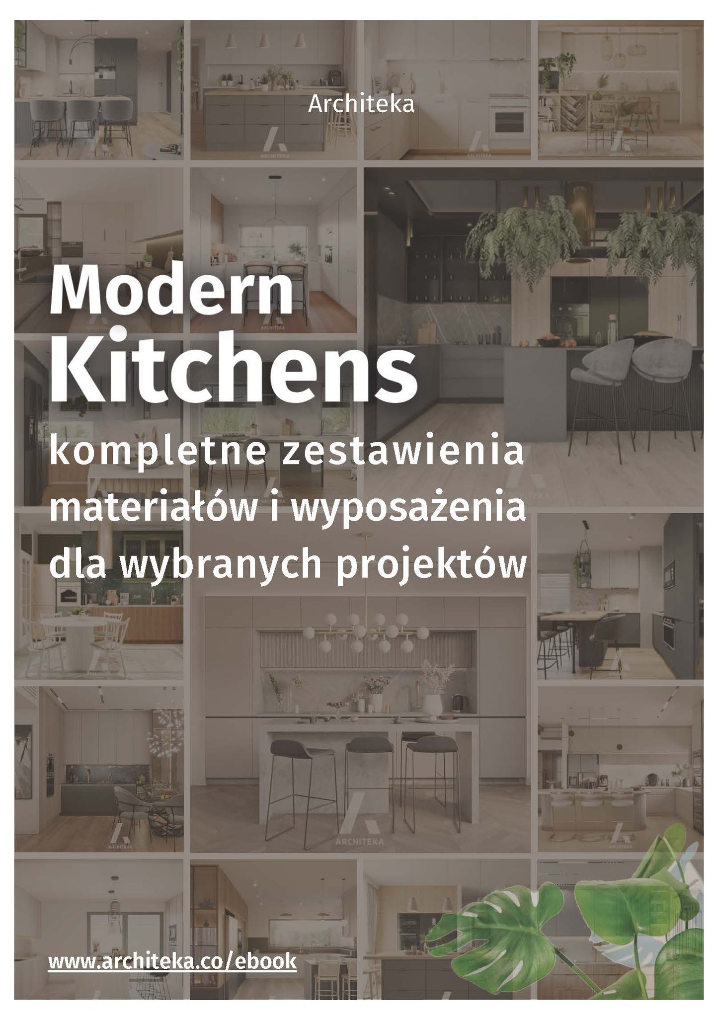 Nowoczesna kuchnia - przydatne rozwiązania. Katalog z zestawieniami materiałów i wyposażenia. - ebook