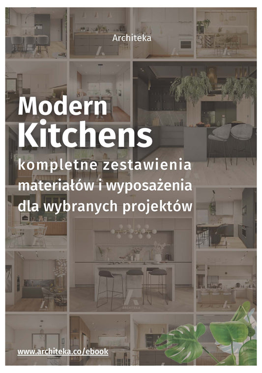 Nowoczesna kuchnia - przydatne rozwiązania. Katalog z zestawieniami materiałów i wyposażenia. - ebook