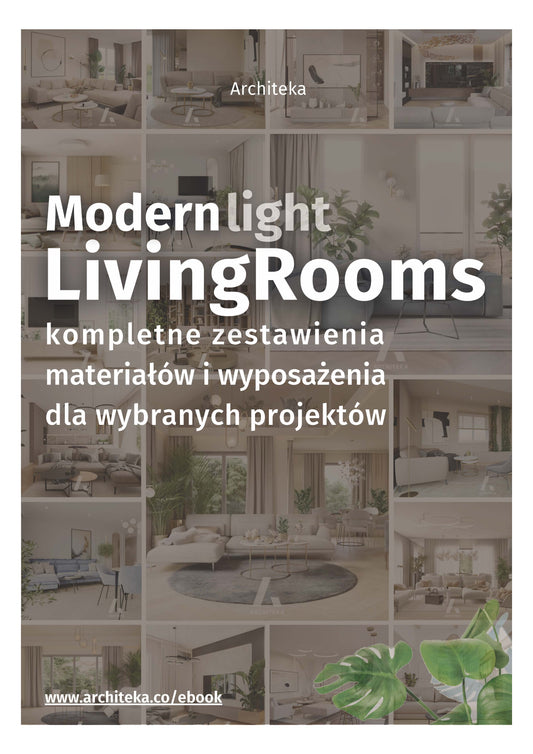 Nowoczesny pokój dzienny - przydatne rozwiązania. Katalog z zestawieniami materiałów i wyposażenia. - ebook