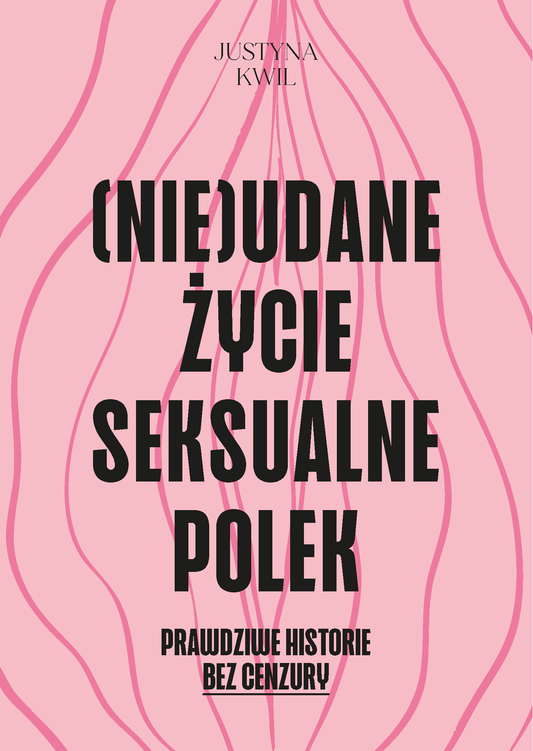 (Nie)udane życie seksualne Polek